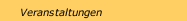 Veranstaltungen